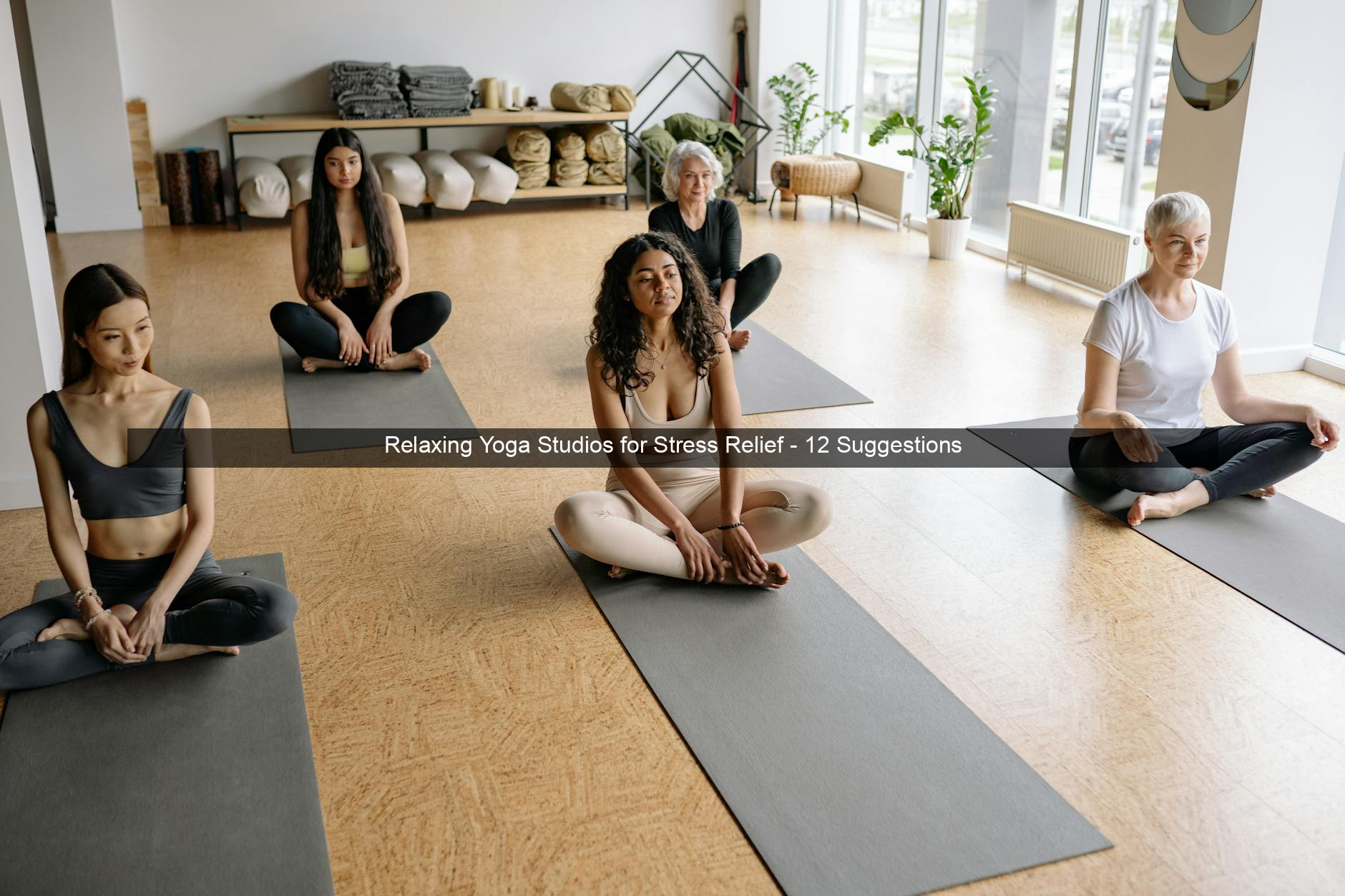 Relaxing Yoga Studios for Stress Relief - 12 Suggestions