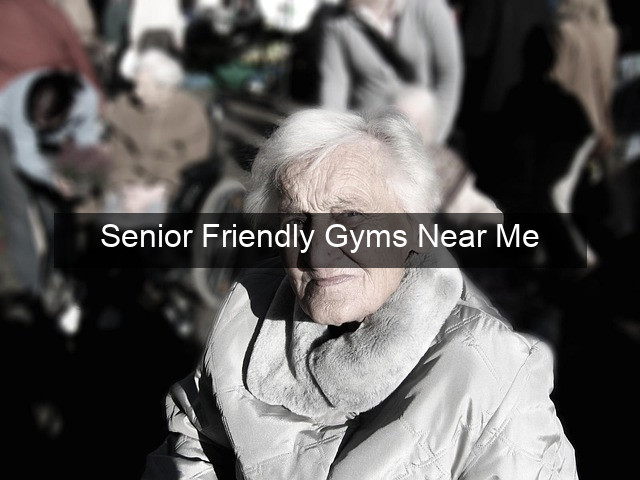 Senior Friendly Gyms Near Me