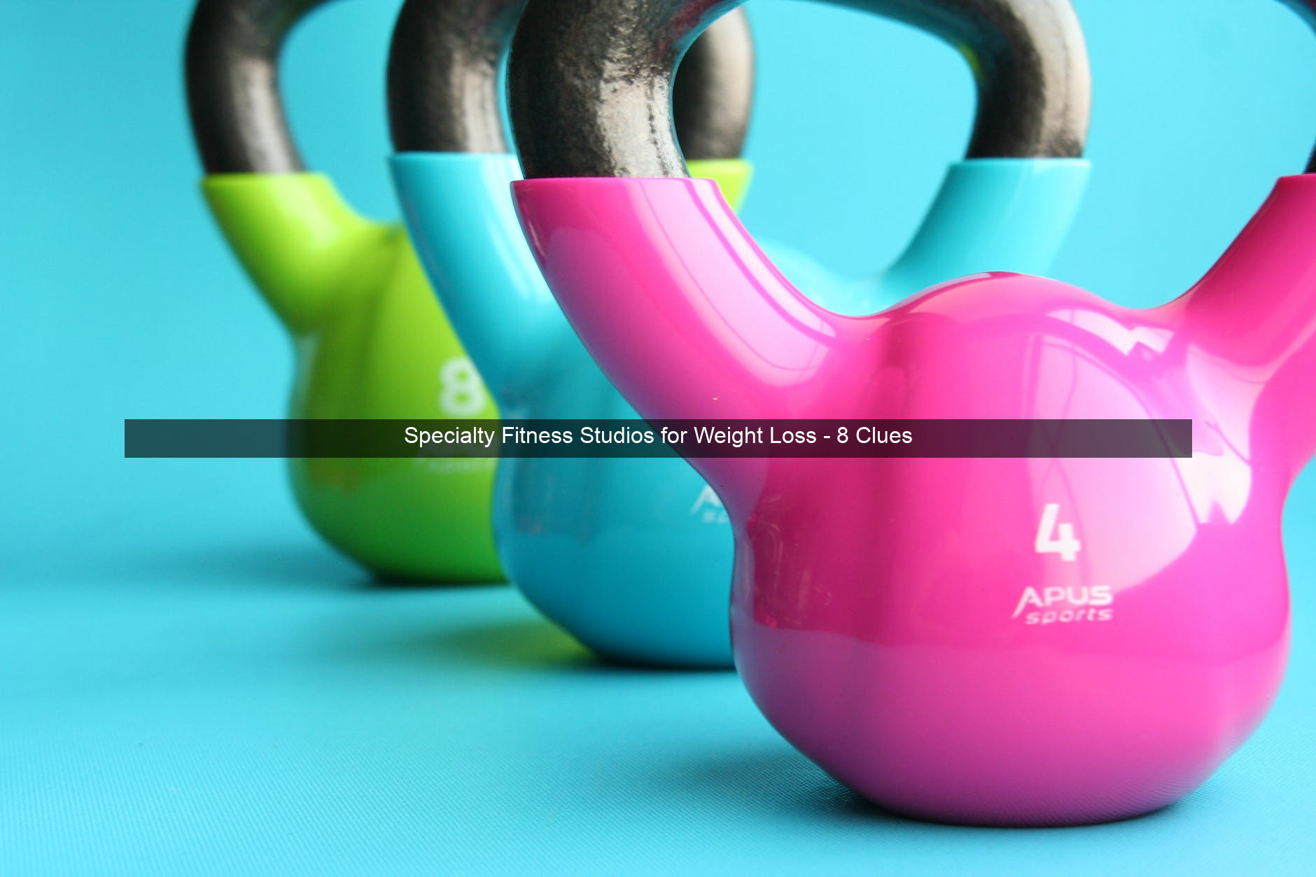 Specialty Fitness Studios for Weight Loss - 8 Clues