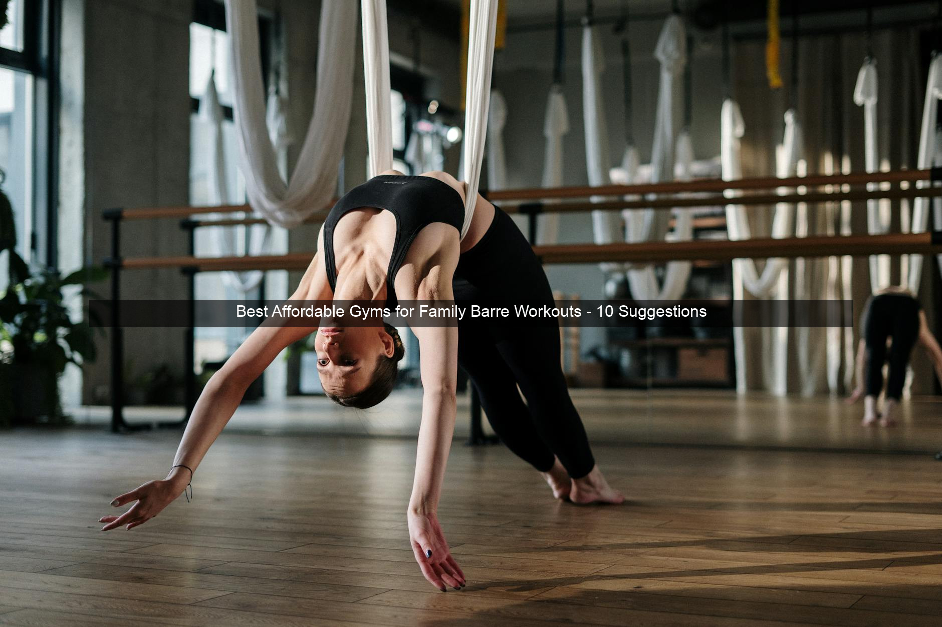 Best Affordable Gyms for Family Barre Workouts - 10 Suggestions