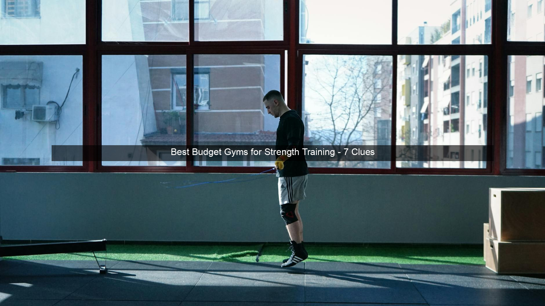 Best Budget Gyms for Strength Training - 7 Clues