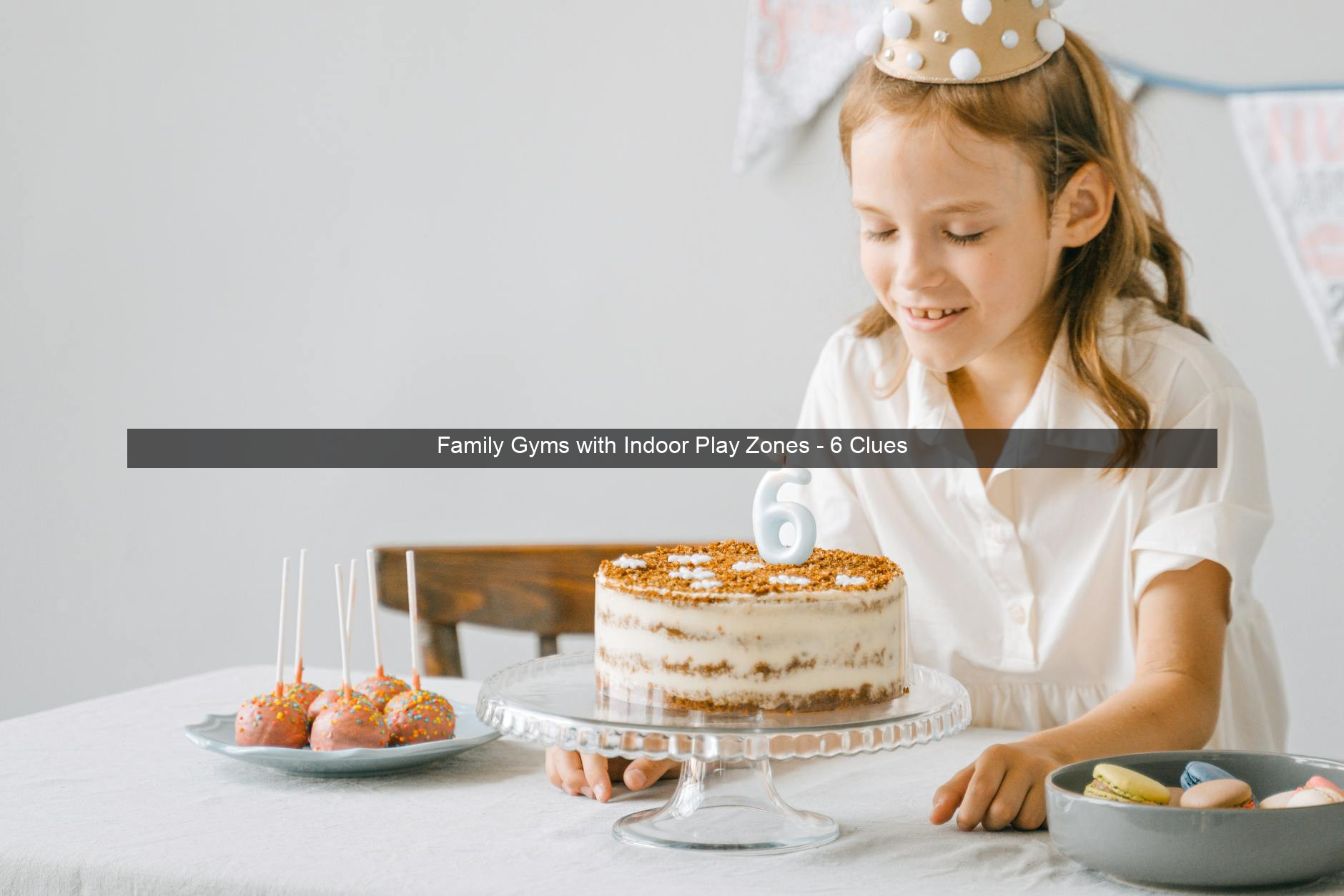 Family Gyms with Indoor Play Zones - 6 Clues