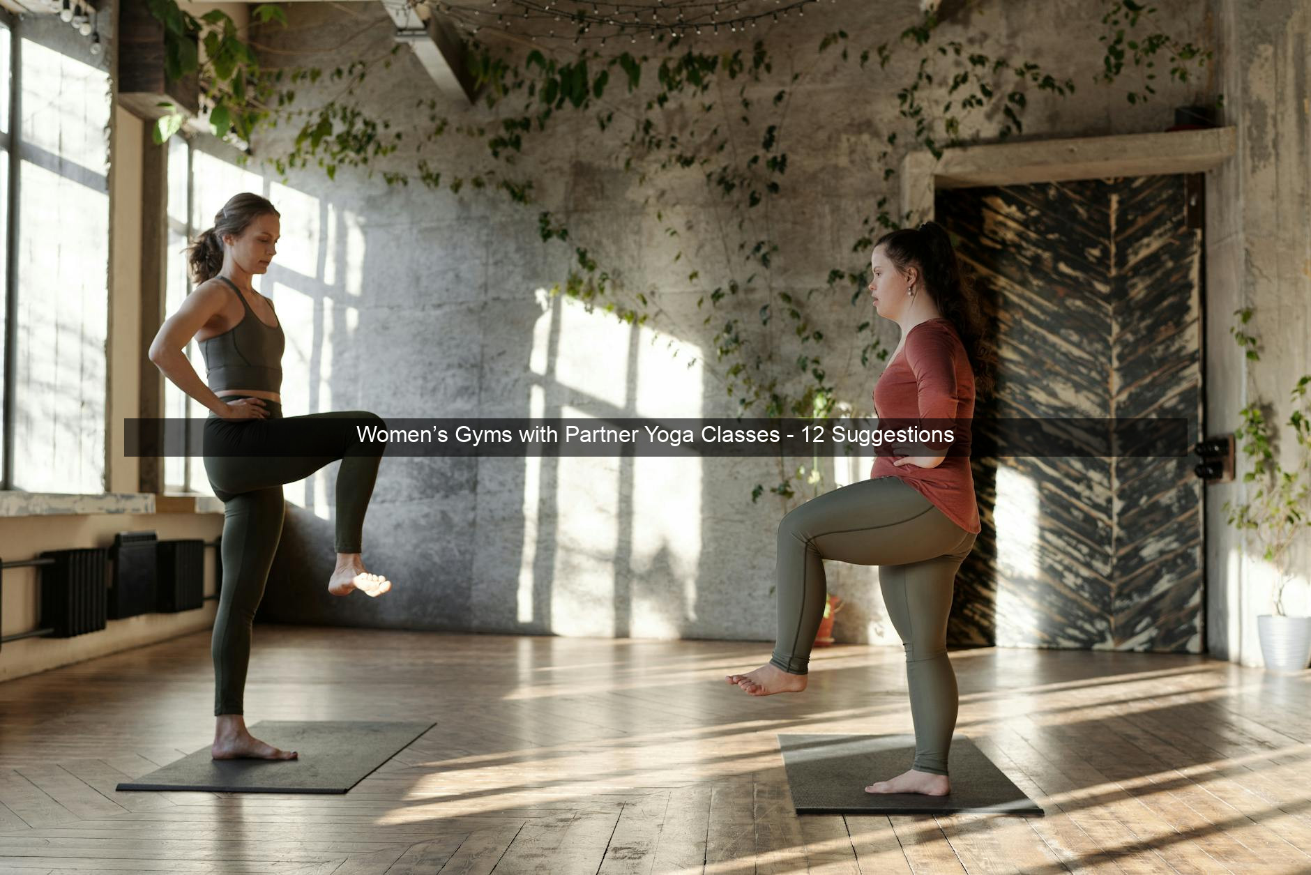 Women’s Gyms with Partner Yoga Classes - 12 Suggestions